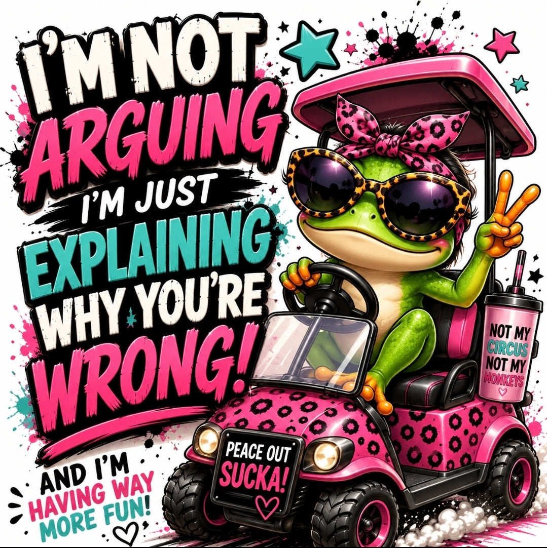 Grappig tegeltje met kikker in roze golfkarretje en tekst I'm not arguing I'm just explaining why you're wrong